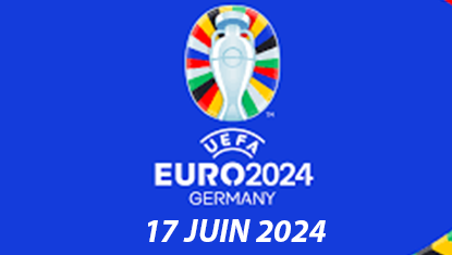 Retransmission EURO2024 : 17 JUIN 2024