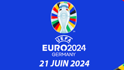 Retransmission EURO2024 : 21 JUIN 2024